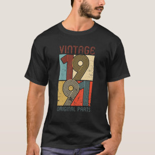 Vintag 1991 Original Parts Funny 30. Geburtstag 30 T-Shirt