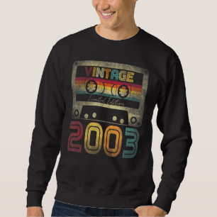 Vintag 2003 19. Geburtstagsideen Männer Frauen Ihm Sweatshirt