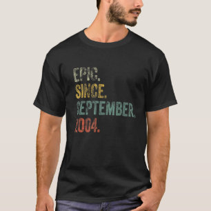 Vintag 2004 18. Geburtstag Epic Seit 20. September T-Shirt