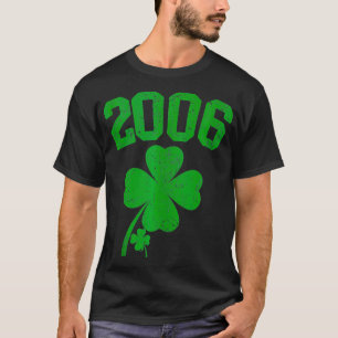 Vintag 2006 18. Geburtstag St Patricks Day Shamroc T-Shirt