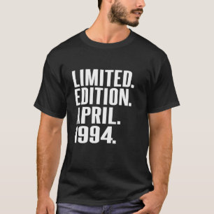 Vintag 30 Geburtstag I Limited Edition April 1994  T-Shirt