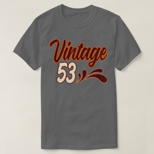 Vintag 53 Jahre alt Geburtstag T-Shirt (Design vorne)