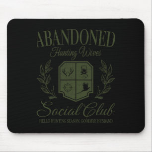 Vintag Abyndoned Jagd Ehefrauen Soziales Kletterga Mousepad