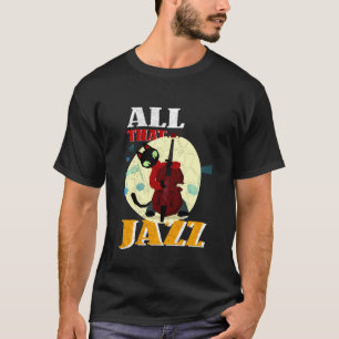 Vintag alles, was Jazz Musician Cat aufrecht spiel T-Shirt