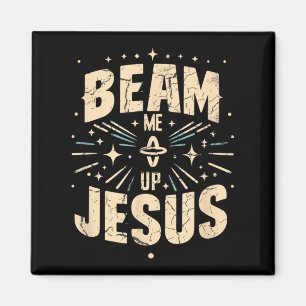 Vintag Beam Me Up Jesus Funny Jesus Christus Meme Magnet