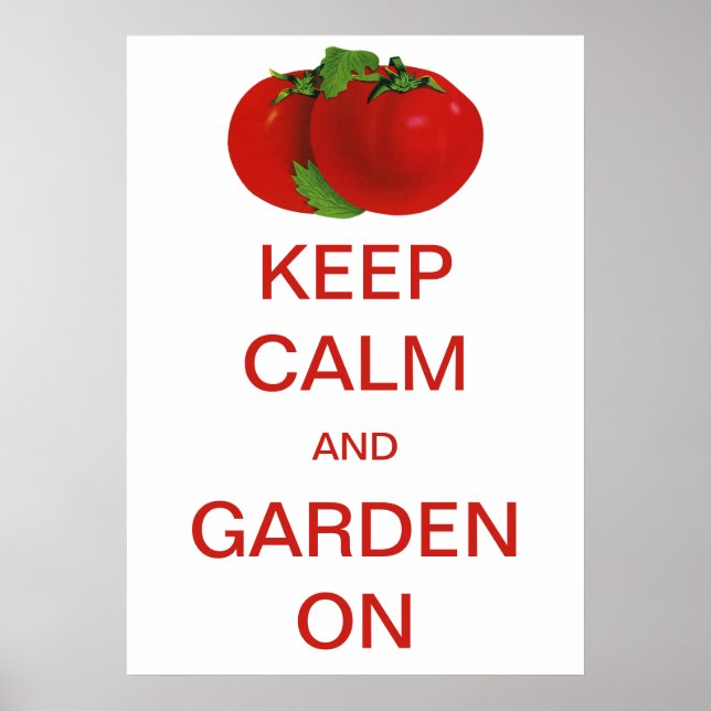 Vintag Behalten Ruhe und Garten auf Tomaten Poster (Vorne)
