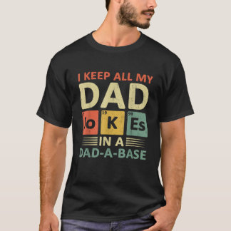 Vintag Behielt ich alle meine Vater Witze in einem T-Shirt