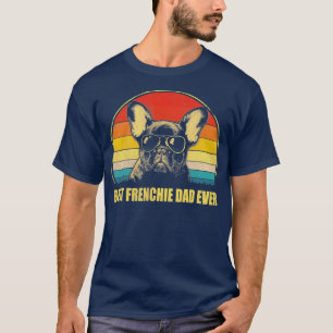 Vintag Best Frenchie Vater Ever Dog Lover für T-Shirt