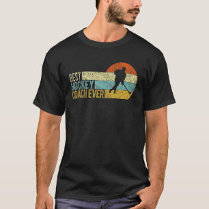 Vintag Best Hockey Coach Ever Ice Hockey Team Coa T-Shirt
