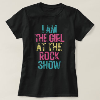 Vintag bin ich das Mädchen auf der Rock Show, Rock T-Shirt