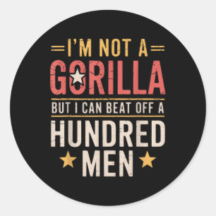 Vintag bin ich kein Gorilla, aber ich kann von ein Runder Aufkleber