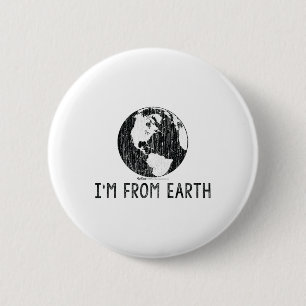 Vintag bin ich von der Umgebung des Earth Earth Da Button
