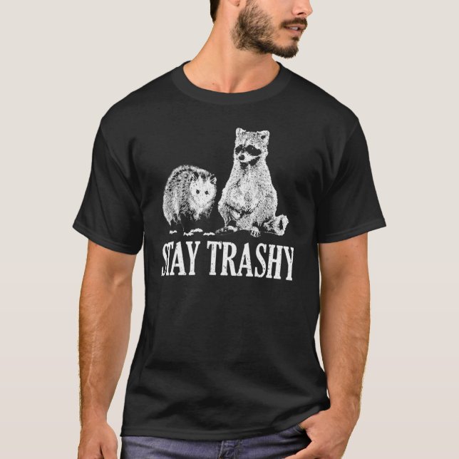 Vintag Bleibe Trashy Possum Raccoon T-Shirt (Vorderseite)