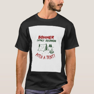 Vintag Bohner Family Wiedersehen Pitch A Zelt T-Shirt