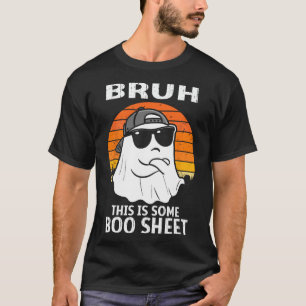 Vintag Bruh, das ist ein Boo-Sheet Ghost Hallowee T-Shirt