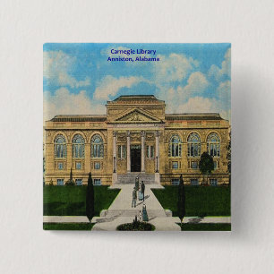 Vintag Carnegie Library Anniston Alabama Button