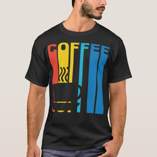 Vintag Coffee Graphic Kaffeetrinker anwesend T-Shirt (Vorderseite)