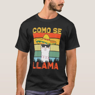 Vintag Como Se Llama Mexican Cinco De Mayo Mexiko T-Shirt