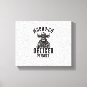 Vintag Cowboy Bull Rodeo Moooch Obligated Pardner Leinwanddruck