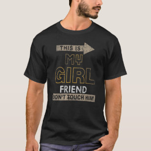 Vintag, das ist meine Freundin, die ihn nicht Touc T-Shirt
