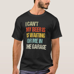 Vintag, dass mein Bier für mich im Ga Gewartet wir T-Shirt