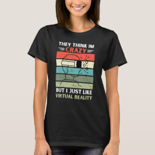 Vintag denken sie, dass ich verrückt bin, aber ich T-Shirt