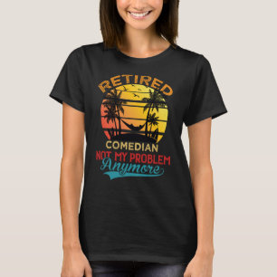 Vintag-ermüdete Comedian nicht mehr mein Problem s T-Shirt