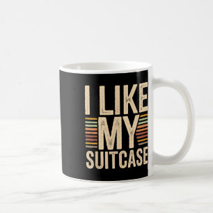 Vintag Funny I Like my Suitcase Trump Meme 2 Kaffeetasse