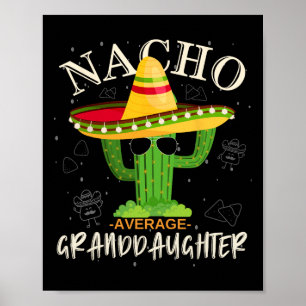 Vintag Funny Nacho Average Grandtochter Family m Poster