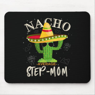 Vintag Funny Nacho Average Step Mama Familie Match Mousepad