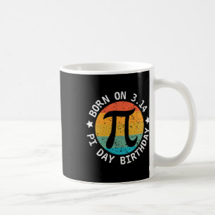 Vintag Geboren am Pi Tag 3.14 Happy Pi Day Teacher Kaffeetasse