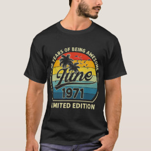 Vintag Geboren im Juni 1971 Retro 50 Jahre alt 50. T-Shirt
