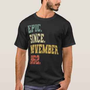 Vintag Geboren im November 1962 Männer Frauen 60 J T-Shirt