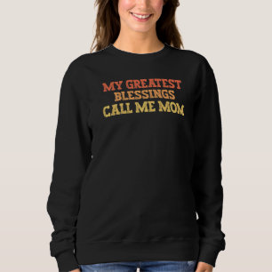 Vintag gefärbtes Sonnenlicht Mein Bester Segen Ruf Sweatshirt
