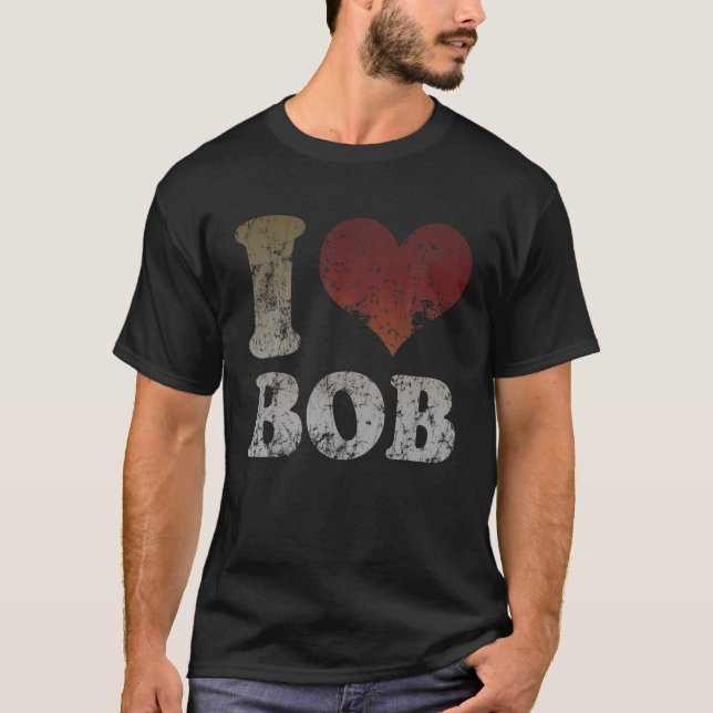 Vintag Grunge I Herz Liebe Bob T-Shirt (Vorderseite)