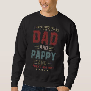 Vintag habe ich zwei Titel Vater und Pappy Vatersc Sweatshirt