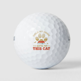 Vintag halten Sie mein Getränk ich gotta Pet diese Golfball