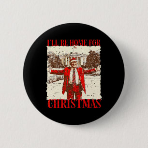 Vintag-humorvoller Trump - ich bin zu Weihnachten  Button