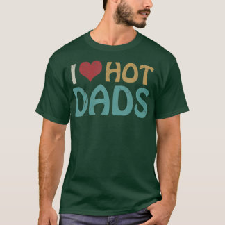 Vintag I Liebe Hot Vaters Ich Herz Hot Vaters Väte T-Shirt