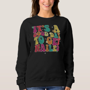 Vintag ist es ein guter Tag, um einen Nagelmanikur Sweatshirt