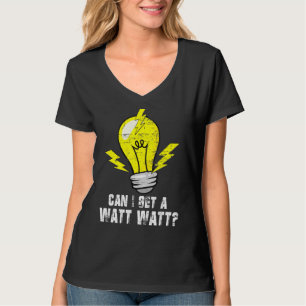 Vintag kann ich eine Watt-Glühbirne Elektrizität b T-Shirt