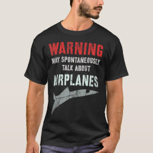 Vintag kann ich spontan über FLUGZEUGE reden F T-Shirt