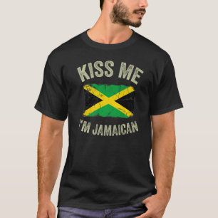 Vintag Kiss Me Ich bin Jamaikaner Roots Jamaika Fl T-Shirt