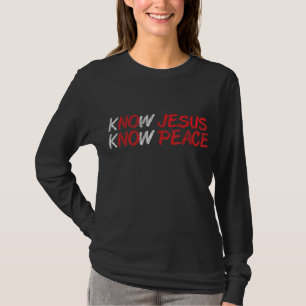 Vintag Know Jesus kennt den Friedensglauben Religi T-Shirt