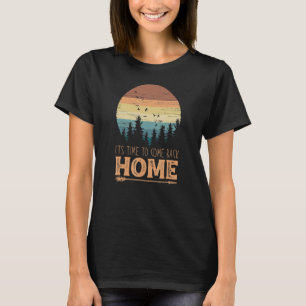 Vintag kommen Sie zurück Zuhause The Forrest Campi T-Shirt