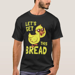 Vintag, lasst uns diese Brotherde holen T-Shirt