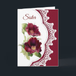 Vintag Look Rote Rosen Blume für Sister Birthday Karte<br><div class="desc">Vintag Look Red oder Burgandy Rose Blume für Sister Birthday</div>