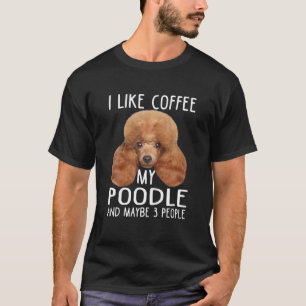 Vintag mag ich Kaffee mein Poodle Hund 3 Personen  T-Shirt