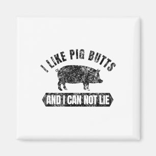 Vintag mag ich Schweinefleisch-Hintern und ich kan Magnet