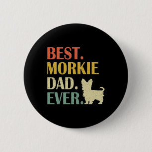 Vintag Mens Best Morkie Dog Vater Ever Fathday Button